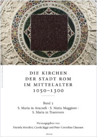 Mondini et al._Die Kirchen der Stadt Rom im Mittelalter 1050–1300_Band 5_2025